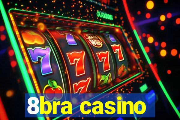 8bra casino